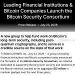 Bitcoin Security Consortium: Industry Giants Unite to Safeguard the Future of Bitcoin